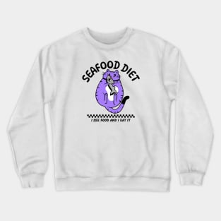 Sea food diet Crewneck Sweatshirt